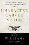 Jim Denney, Mike Krzyzewski, Pat Williams - Character Carved in Stone – The 12 Core Virtues of West Point That Build Leaders and Produce Success