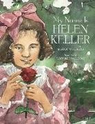 Myron Uhlberg, Myron/ Kocsmiersky Uhlberg, Jenn Kocsmiersky - My Name Is Helen Keller