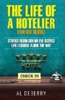 Al DeBerry - The Life of a Hotelier