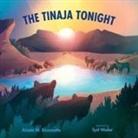 AIM E M. BISSONETTE, Aimée M Bissonette, Aimee M. Bissonette, Aimée M. Bissonette, AimTe M./ Weiler Bissonette, Syd Weiler - The Tinaja Tonight
