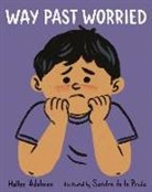 Hallee Adelman, Hallee/ De La Prada Adelman, Sandra de la Prada - Way Past Worried