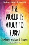 Paul Ingram, Rick Rouse, Rick/ Ingram Rouse - The World Is About to Turn