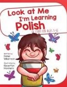Daniel Williamson, Kleverton Monteiro - Look At Me I'm Learning Polish