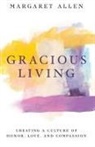 Margaret Allen - Gracious Living