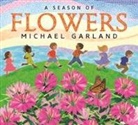 Michael Garland - A Season of Flowers