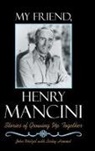 John Weitzel - My Friend, Henry Mancini