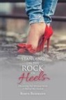 Robyn Besemann - Standing on the Rock in Heels