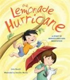 Licia Morelli, Jennifer E. Morris - The Lemonade Hurricane: A Story of Mindfulness and Meditation