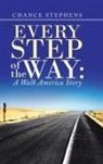 Chance Stephens - Every Step of the Way