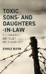 Doyle Roth, Alexander Strauch - Toxic Sons- & Daughters-In-Law