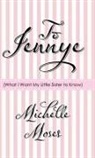 Michelle Moses - To Jennye