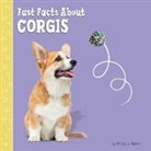 Marcie Aboff, Megan Peterson - Fast Facts about Corgis