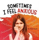 Jaclyn Jaycox - Sometimes I Feel Anxious