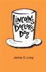 James O Long, James O. Long, Jenny Niemeyer - Lincoln's Doctor's Dog