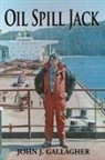 John J. Gallagher - Oil Spill Jack