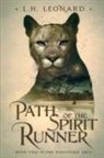 L. H. Leonard - Path of the Spirit Runner