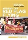 John Percy, Allen Myers - Keeping the Red Flag Flying
