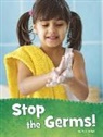 Mari Schuh, Mari C. Schuh - Stop the Germs!