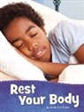 Martha E. H. Rustad, Martha Elizabeth Hillman Rustad - Rest Your Body