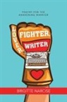 Brigitte Narcise - Lover, Fighter, Writer