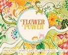 Beverly Jean, Tracey L. Schreiber, Tracey L. Schreiber - Flower Power: The Adventures of Princess Daisy & Friends