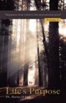 Marius H Smit, Marius H. Smit - Life's Purpose