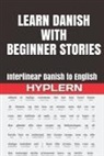 Kees van den End, Bermuda Word Hyplern - Learn Danish with Beginner Stories: Interlinear Danish to English