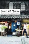Péchiodat Amandine, Péchiodat Fany, Pechiodat, Amandine Péchiodat, Fany Péchiodat, Pechiodat/kuno - Soul of Tokyo : a guide to 30 exceptional experiences