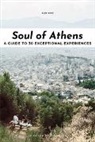 King Alex, Alex King, KING ALEX - Soul of Athens : a guide to 30 exceptional experiences