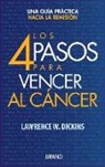 Lawrence W Dickins, Lawrence W. Dickins - 4 Pasos Para Vencer Al Cancer, Los