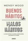 Wendy Wood - Buenos Habitos, Malos Habitos