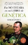 Sergio Parra - Eso No Estaba En Mi Libro de Genetica