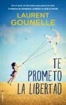 Laurent Gounelle - Te Prometo La Libertad