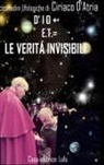 Ciriaco D'Atria - Le veritá invisibili