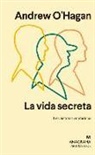 Andrew O'Hagan - Vida Secreta, La