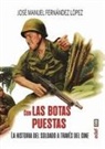 Jose Manuel Fernandez Lopez - Con Las Botas Puestas
