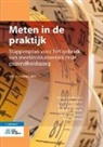 Sandra Beurskens, Roland van Peppen, Raymond Swinkels, Hester Vermeulen, Harriët Wittink - Meten in de Praktijk