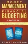 Robert Anderson - Money Management & Financial Budgeting 2 Books In 1