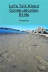 Robin Ray - Let's Talk about Communication Skills
