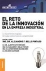 Alejandro Bello Pintado - Reto De La Innovación En La Empresa Industrial: La experiencia uruguaya