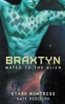 Starr Huntress, Kate Rudolph - Braxtyn