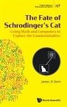 James D Stein, James D Stein, James D. Stein - FATE OF SCHRODINGER'S CAT, THE