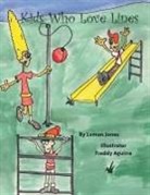 Lomas Jones, Freddy Aguirre - Kids Who Love Lines
