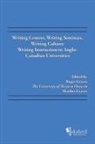Roger Graves, Roger (University of Alberta) Graves, Heather Graves - Writing Centres, Writing Seminars, Writing Culture