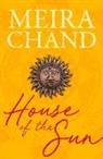 Meira Chand - House of the Sun