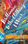 Inkwell Workshops - Brilliance Is the Clothing I Wear