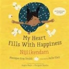 Monique Gray Smith, Julie Flett - My Heart Fills with Happiness / Nijiikendam