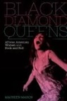Maureen Mahon - Black Diamond Queens