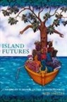 Mimi Sheller - Island Futures