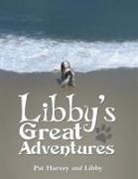 Pat Harvey, Libby - Libby's Great Adventures